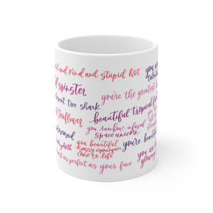 Ann, You are... Mug