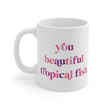 Ann, You Beautiful Tropical Fish Mug